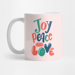 Joy, peace and love Mug